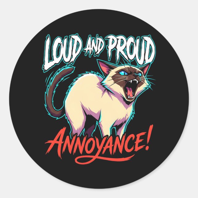 Adesivo Redondo Loud Siamese Cat Sarcastic Annoyance Funny (Frente)