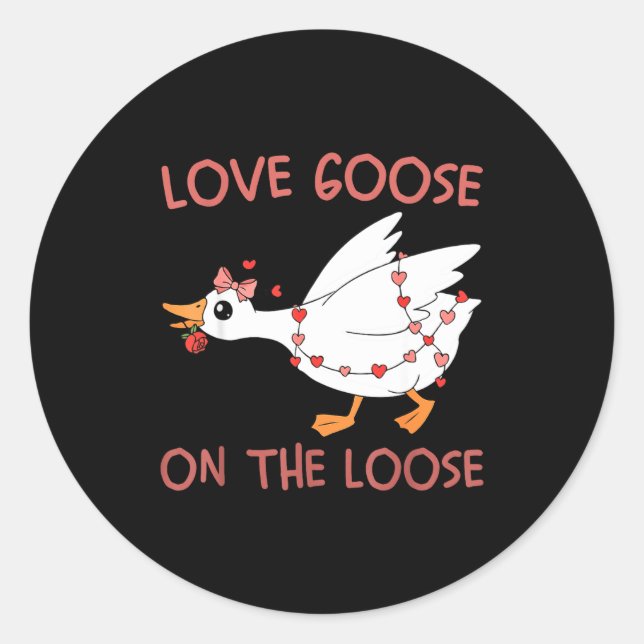 Adesivo Redondo Love Goose On The Loose Funny Valentine Goose Humo (Frente)