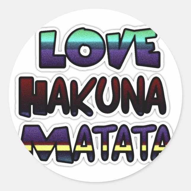 Adesivo Redondo Love Hakuna Matata Gifts (Frente)