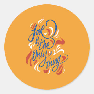 Adesivo Redondo Love is the only thing