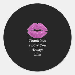 Adesivo Redondo Love You Always Thank You 