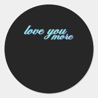 Adesivo Redondo Love You More Expressive Art 