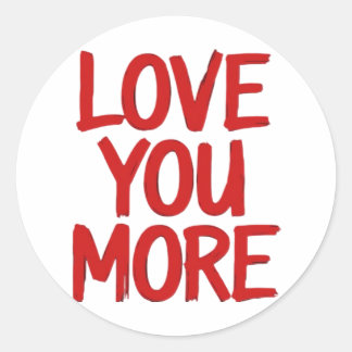 Adesivo Redondo Love You More Minimal Heartfelt Design