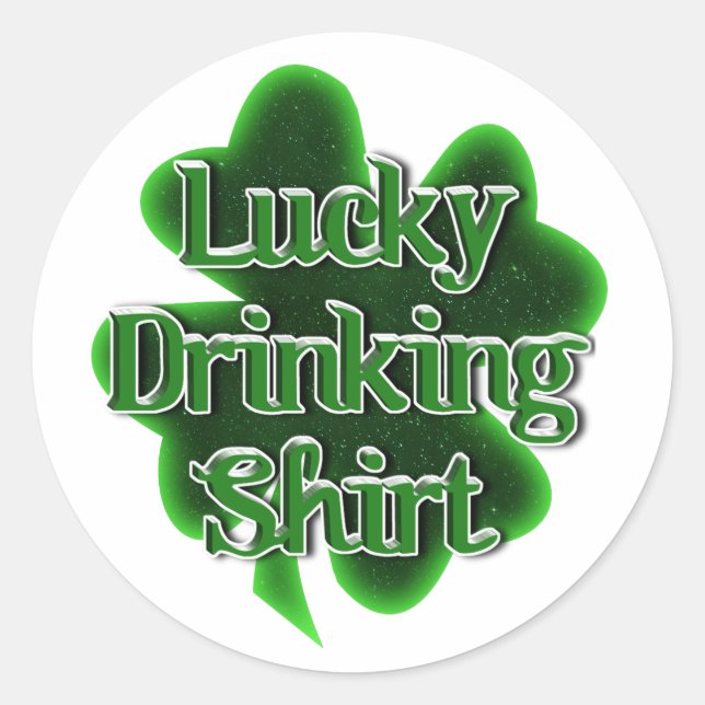 Adesivo Redondo Lucky Drinking Shirt St. Patrick's Day (Frente)
