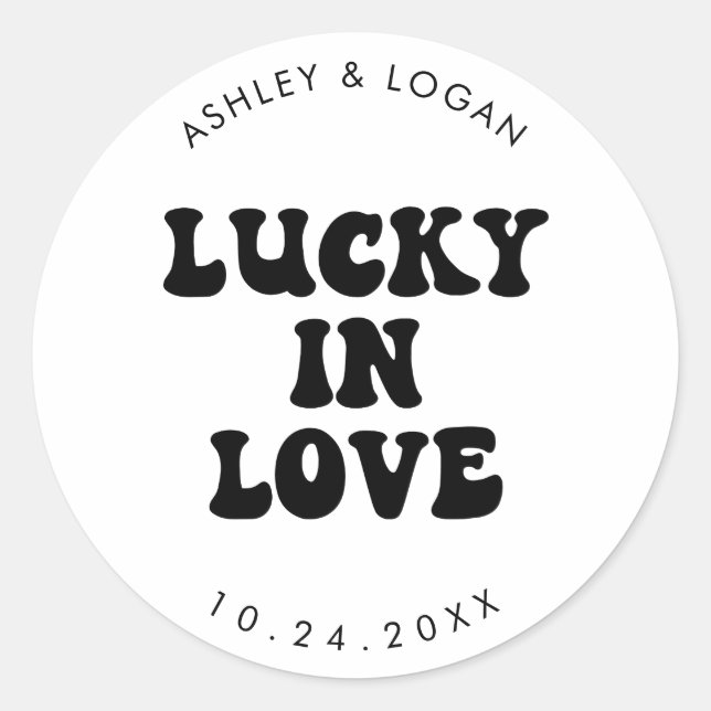 Adesivo Redondo Lucky In Love Retro Casamento Favorito Da Loteria (Frente)