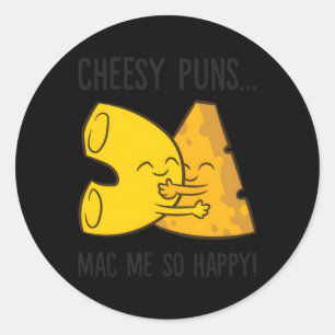 Adesivo Redondo Mac E Queijo Pun Cheesy Puns Mac Me Tão Feliz