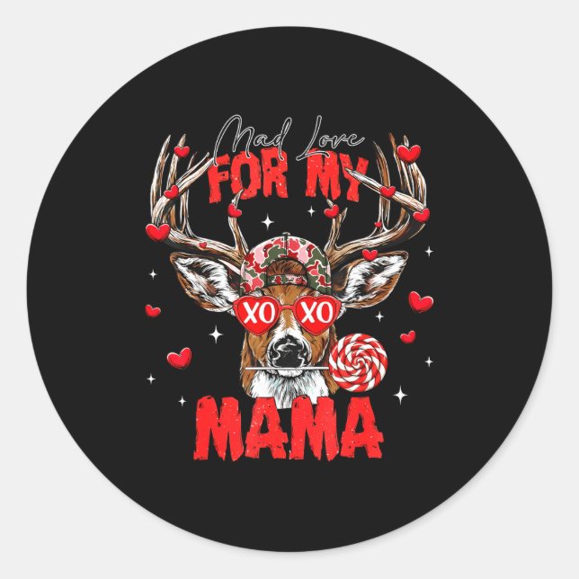 Adesivo Redondo Mad Retro Love For My Mama Deer Hunting Happy Vale (Frente)