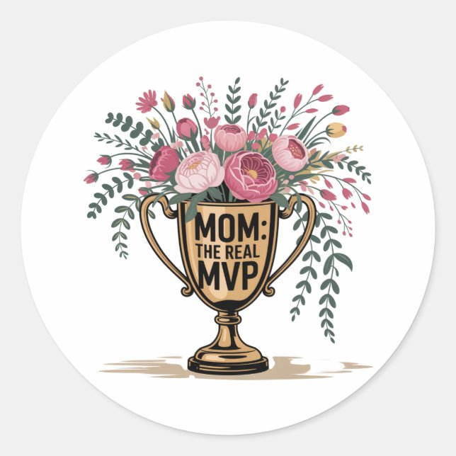 Adesivo Redondo Mãe, a Verdadeira MVP (Frente)