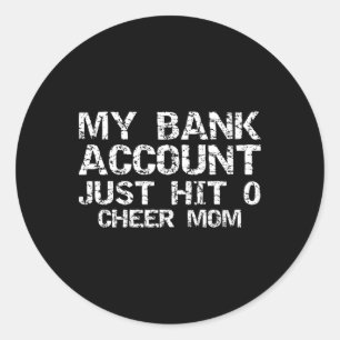 Adesivo Redondo Mãe Cheerleader Minha Conta Nk Acabou de Chegar a
