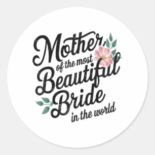 Adesivo Redondo Mãe Da Mais Bela Noiva Feliz Bridal Pa
