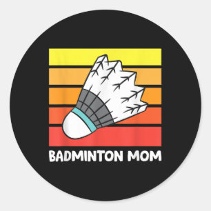 Adesivo Redondo Mãe de Badminton Engraçada Mãe de Badminton Divert