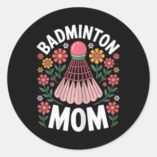 Adesivo Redondo Mãe de Badminton Shuttle Badminton Engraçado