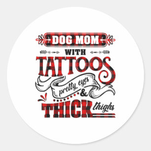 Adesivo Redondo Mãe De Cachorro Com Tatuagens Olhos Bonito E Coisa