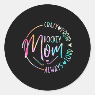 Adesivo Redondo Mãe de Hockey Louca Orgulhosa Sempre Alta Tinta Dy