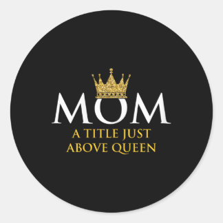 Adesivo Redondo Mãe Rainha Mãe Mãe Avó pais Mãe