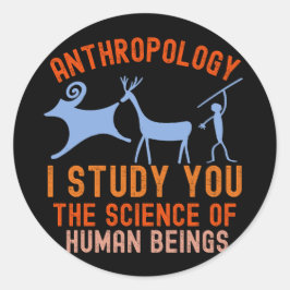 Adesivo Redondo Maior de Antropologia Engraçado, Dito de Antropolo