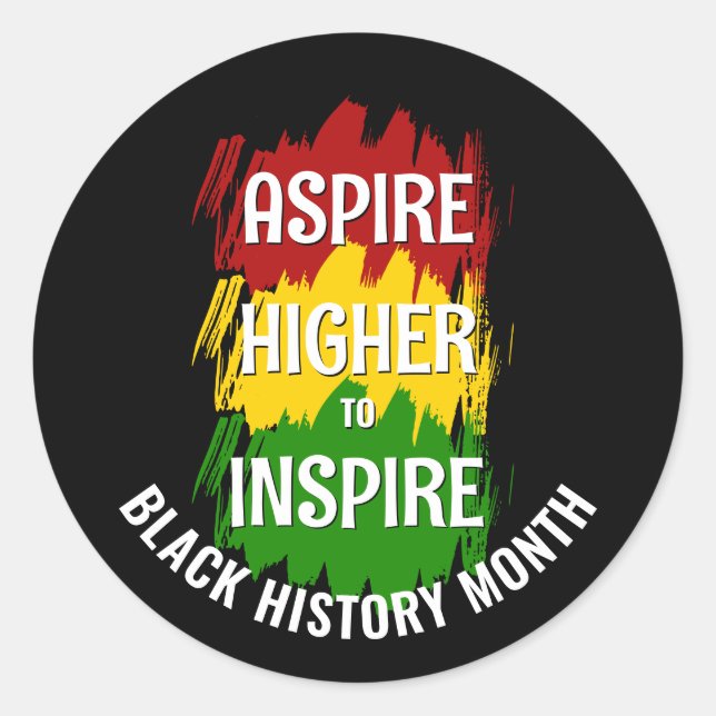Adesivo Redondo MAIS ALTO ASPIRE PARA INSPIRE Black History Month (Frente)