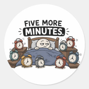 Adesivo Redondo Mais Cinco Minutos – Meme Engraçado de Despertador
