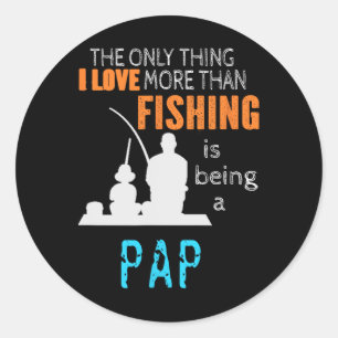 Adesivo Redondo Mais do que o Amor Pesca Papai Especial Vovô