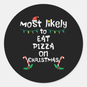 Adesivo Redondo Mais Gosta De Comer Pizza De Natal A Matriz Da Fam