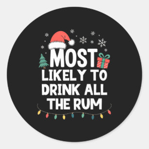 Adesivo Redondo Mais Propenso a Beber Todo o Rum Natal Divertido X