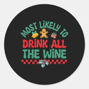 Adesivo Redondo Mais Propenso a Beber Todo o Vinho Pijama de Natal