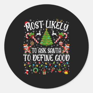 Adesivo Redondo Mais Propenso a Pedir ao Papai Noel para Definir u