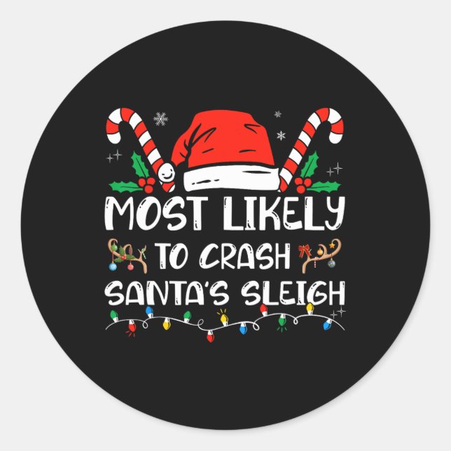 Adesivo Redondo Mais provável de travar Papais noeis Sleigh Matchi (Frente)