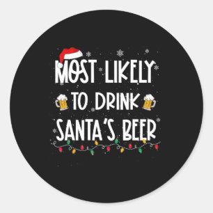Adesivo Redondo Mais Provável Que Beba a Cerveja do Papai Noel Beb