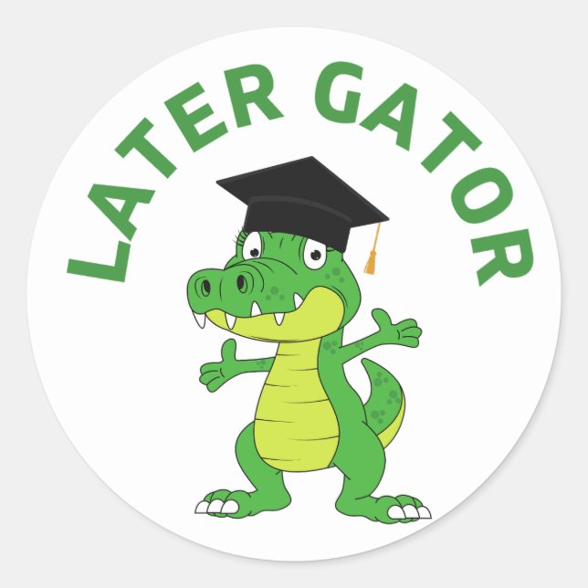 Adesivo Redondo Mais Tarde Gator Graduation Funny Sticker (Frente)