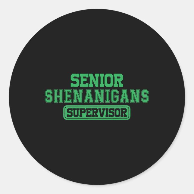 Adesivo Redondo Mais velho Shenanigans Shenanigans Supervisor Coor (Frente)
