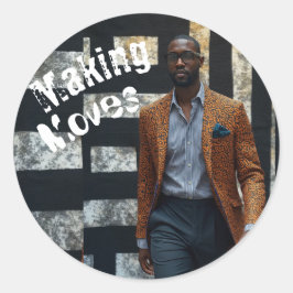 Adesivo Redondo Making Moves