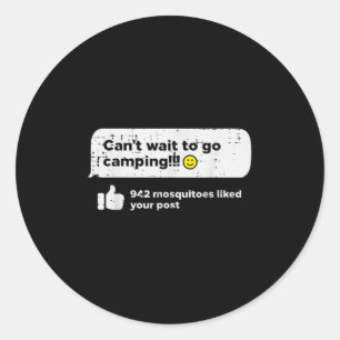 Adesivo Redondo Mal Posso Esperar Ir Acampar Mosquitos Camper Wome
