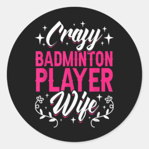 Adesivo Redondo Maldito Badminton Player Wife Shuttle