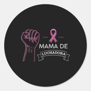 Adesivo Redondo Mama De Luchadora Sensibilização Para O Cancer Mam