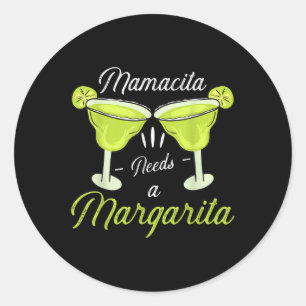 Adesivo Redondo Mamacita Precisa De Margarita Funny Cinco De Mayo
