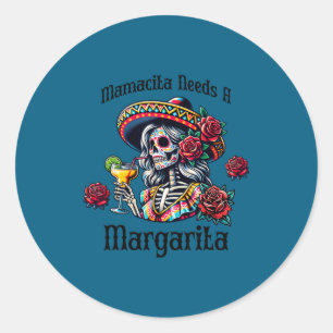 Adesivo Redondo Mamacita precisa de um esqueleto bêbado de margari