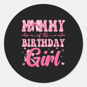Adesivo Redondo Mamãe Da Menina De Aniversário Família Nk Coquette