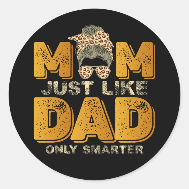 Adesivo Redondo Mamãe Engraçada Como Pai Apenas Mais Inteligente (Frente)