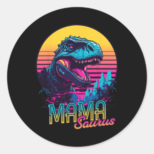 Adesivo Redondo Mamasauro Engraçado Dinossauro Mama Saurus Trex Mã