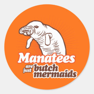 Adesivo Redondo MANATUs SÃO APENAS SERES MARINHOS MASCULINOS