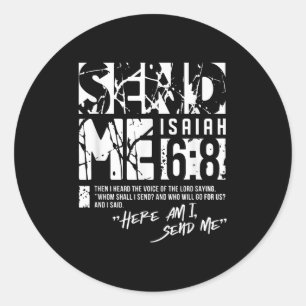 Adesivo Redondo Mande-Me Isaiah 6-8 Christian, Aqui Estou Eu Envia