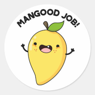 Adesivo Redondo Mangood Job Funny Mango Fruta Pun