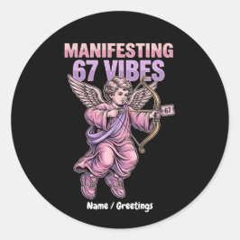 Adesivo Redondo Manifestando as Vibes 67 Streetwear Cupido Vintage