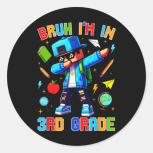 Adesivo Redondo Mano Eu Estou Na 3ª Série Dabbing Divertido Gamer