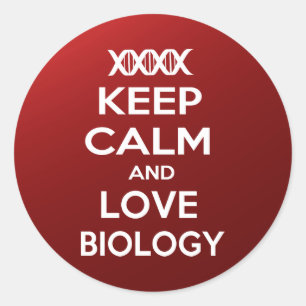 Adesivo Redondo Mantenha a calma e a biologia do amor