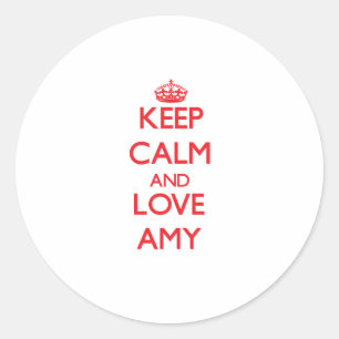 Adesivo Redondo Mantenha a calma e ame o Amy