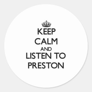 Adesivo Redondo Mantenha a calma e escute Preston