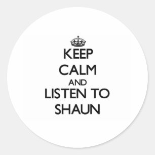 Adesivo Redondo Mantenha a calma e escute Shaun