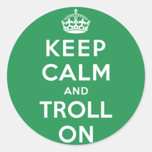 Adesivo Redondo Mantenha a calma e o Troll ligados